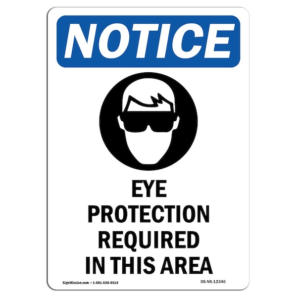OSHA Sign, Eye Protection Required, 24in X 18in Plastic, 18" W, 24" H, Portrait, P-1824-V-12346